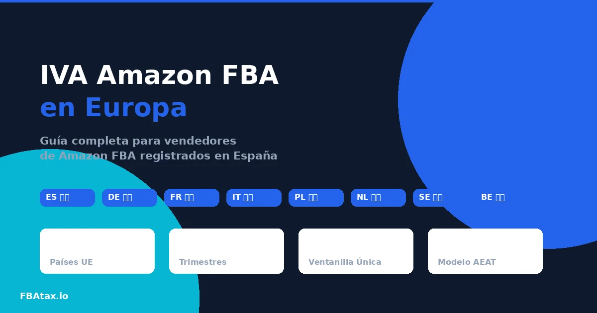 IVA Amazon FBA: Guía completa